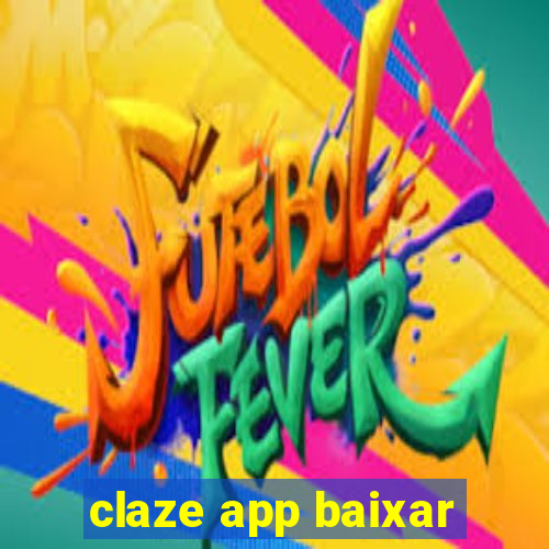 claze app baixar